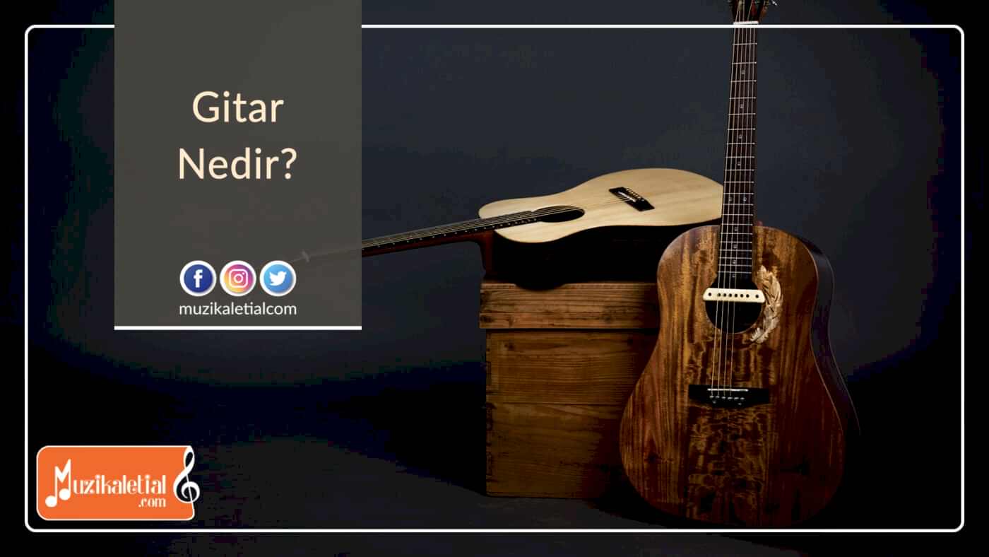 Gitar nedir?